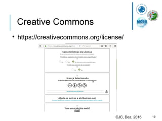 19CJC, Dez. 2016
Creative Commons

https://creativecommons.org/license/
 
