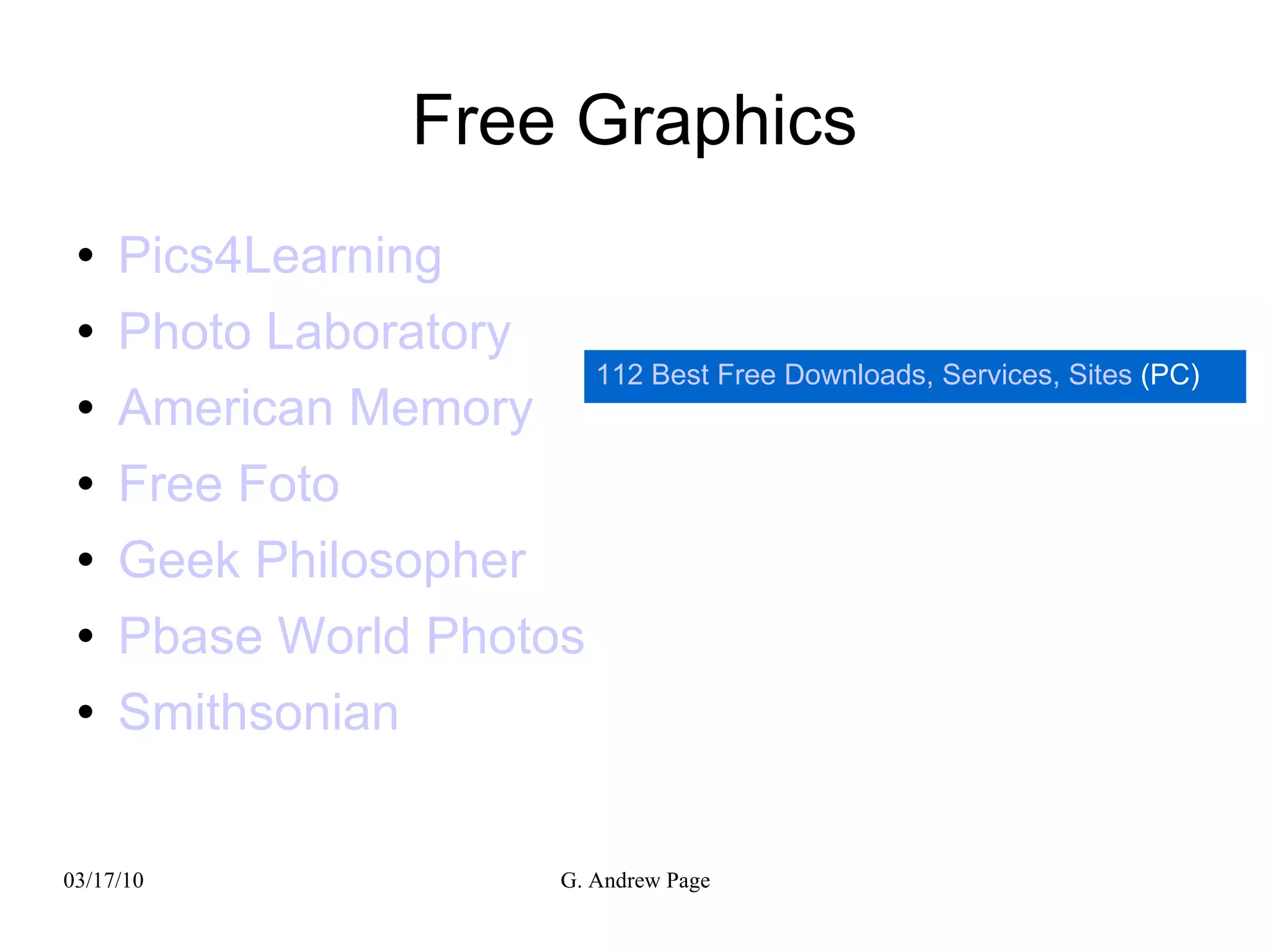 Free Graphics Pics4Learning Photo Laboratory American Memory Free Foto Geek Philosopher Pbase World Photos Smithsonian 112 Best Free Downloads, Services, Sites  (PC)  