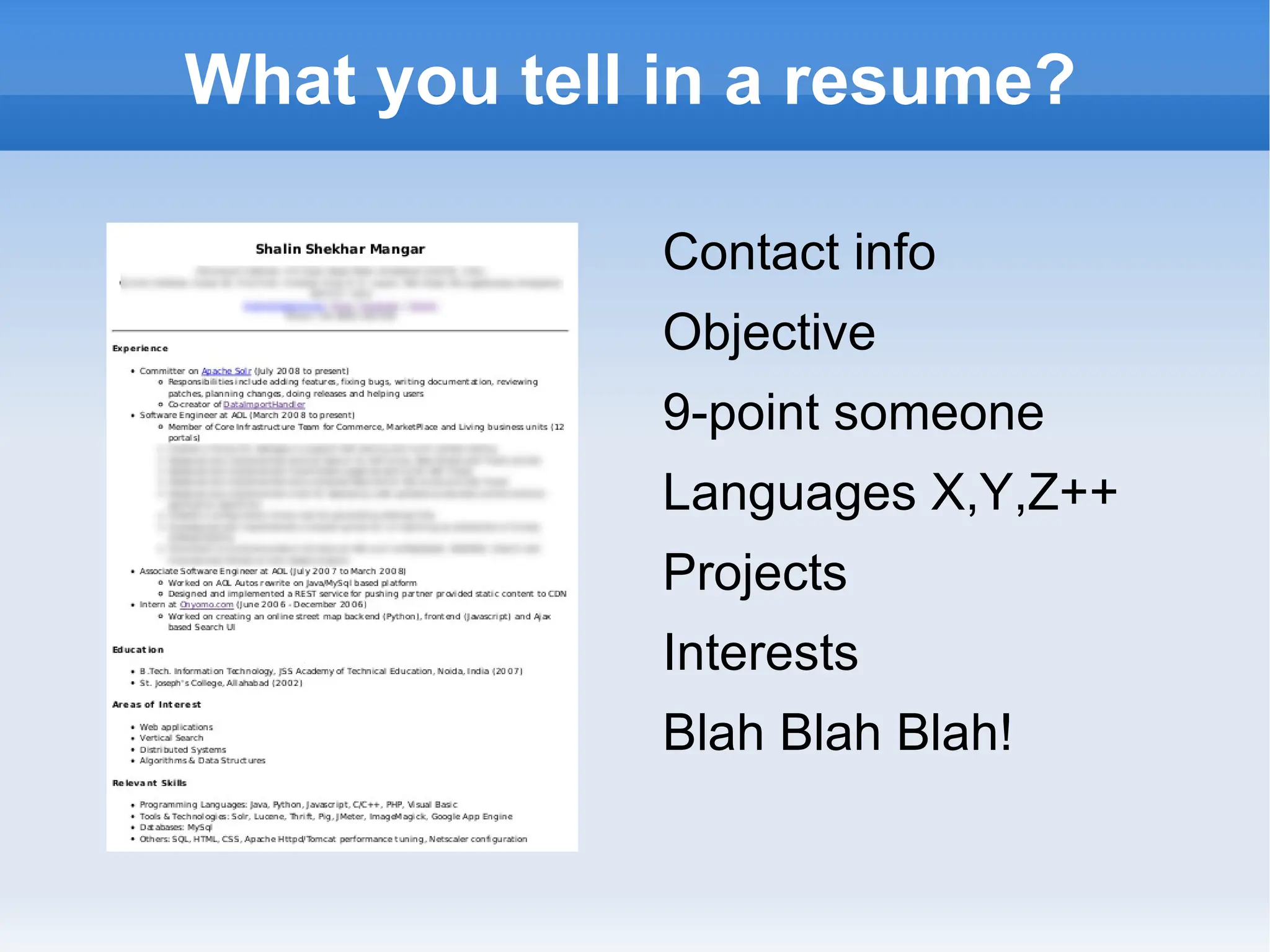 Companies will find you! 