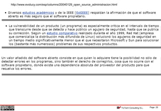 Page 29TicTech Consulting S.L.
http://www.evolucy.com/esp/columns/20040129_open_source_administracion.html
 