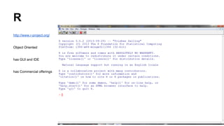 Analytics using Jaspersoft
OLAP
BIG DATA
(offered through cloud, mobile)
 