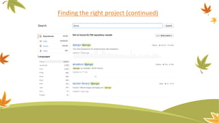 Finding the right project (continued)
 