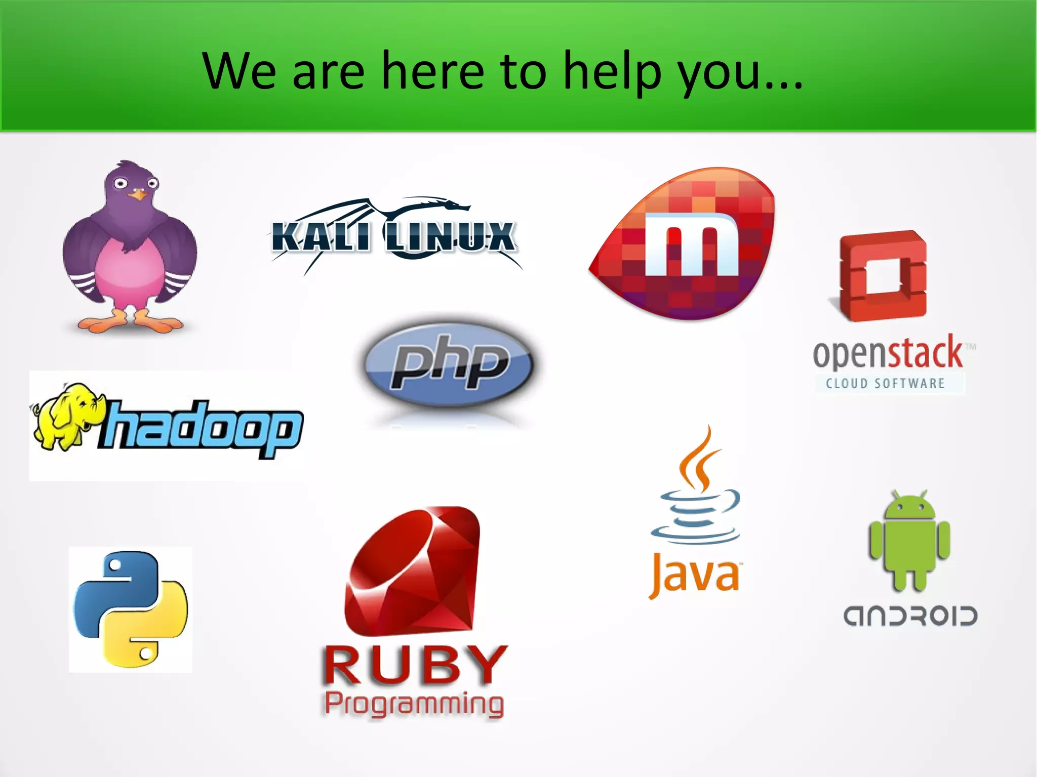 We are here to help you... 
