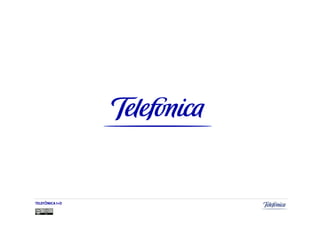 TELEFÓNICA I+D
 