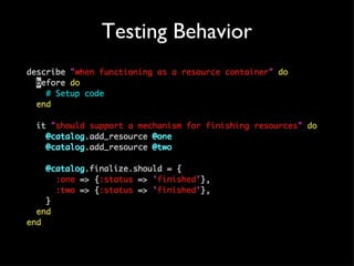 Testing Behavior 