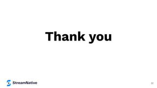 22
Thank you
 