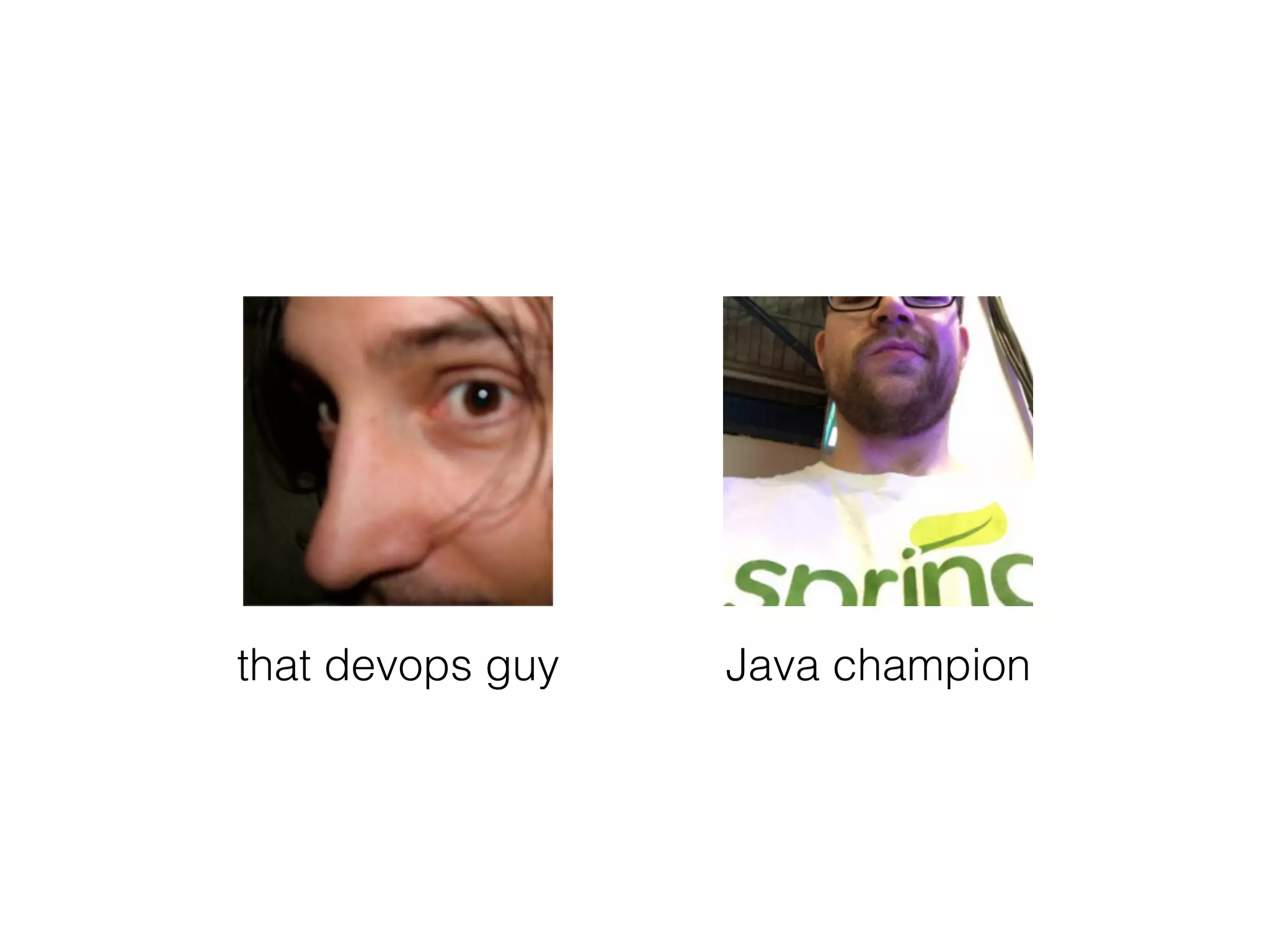 that devops guy Java champion
 