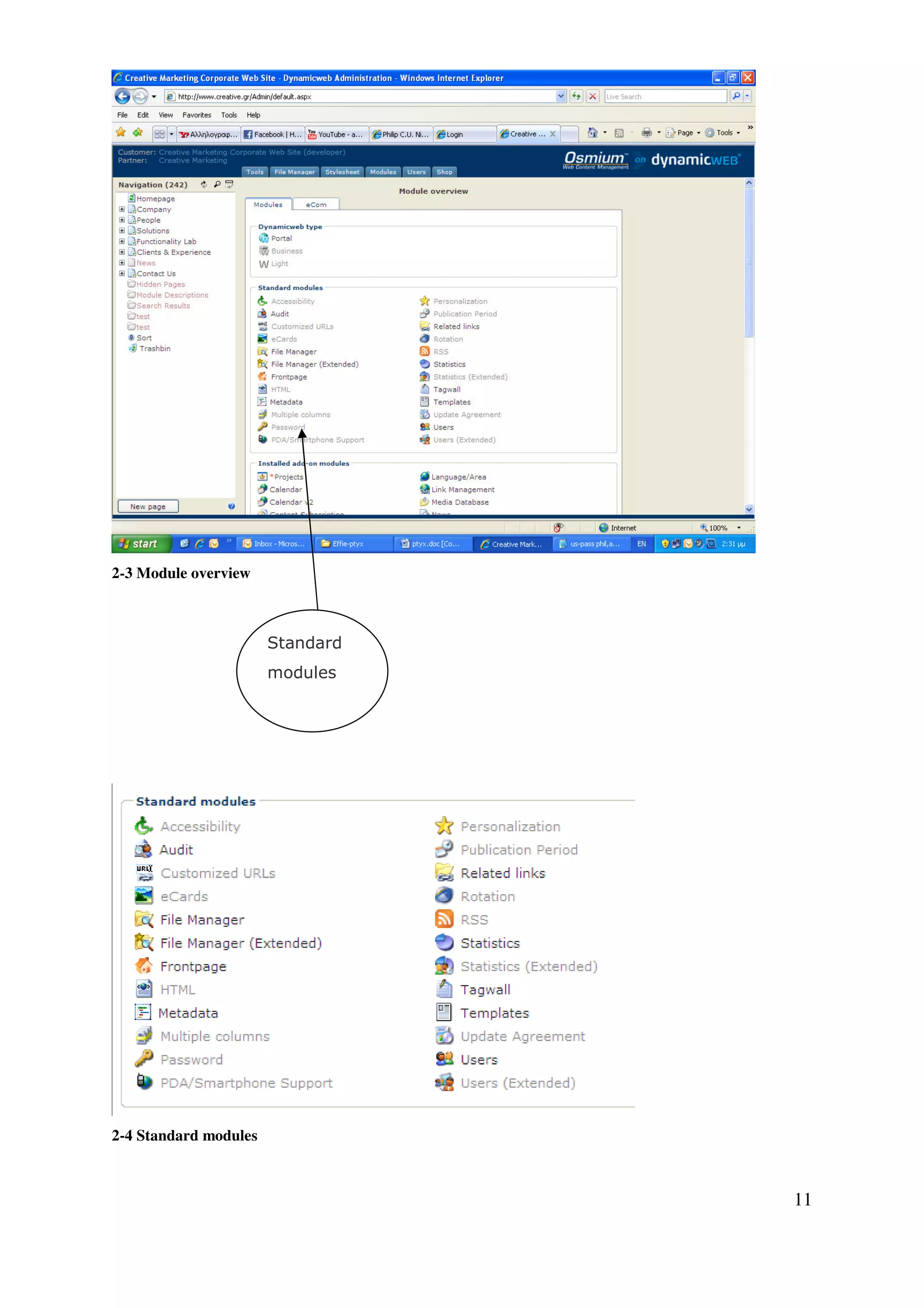 2-3 Module overview



                       Standard
                       modules




2-4 Standard modules



                                  11
 