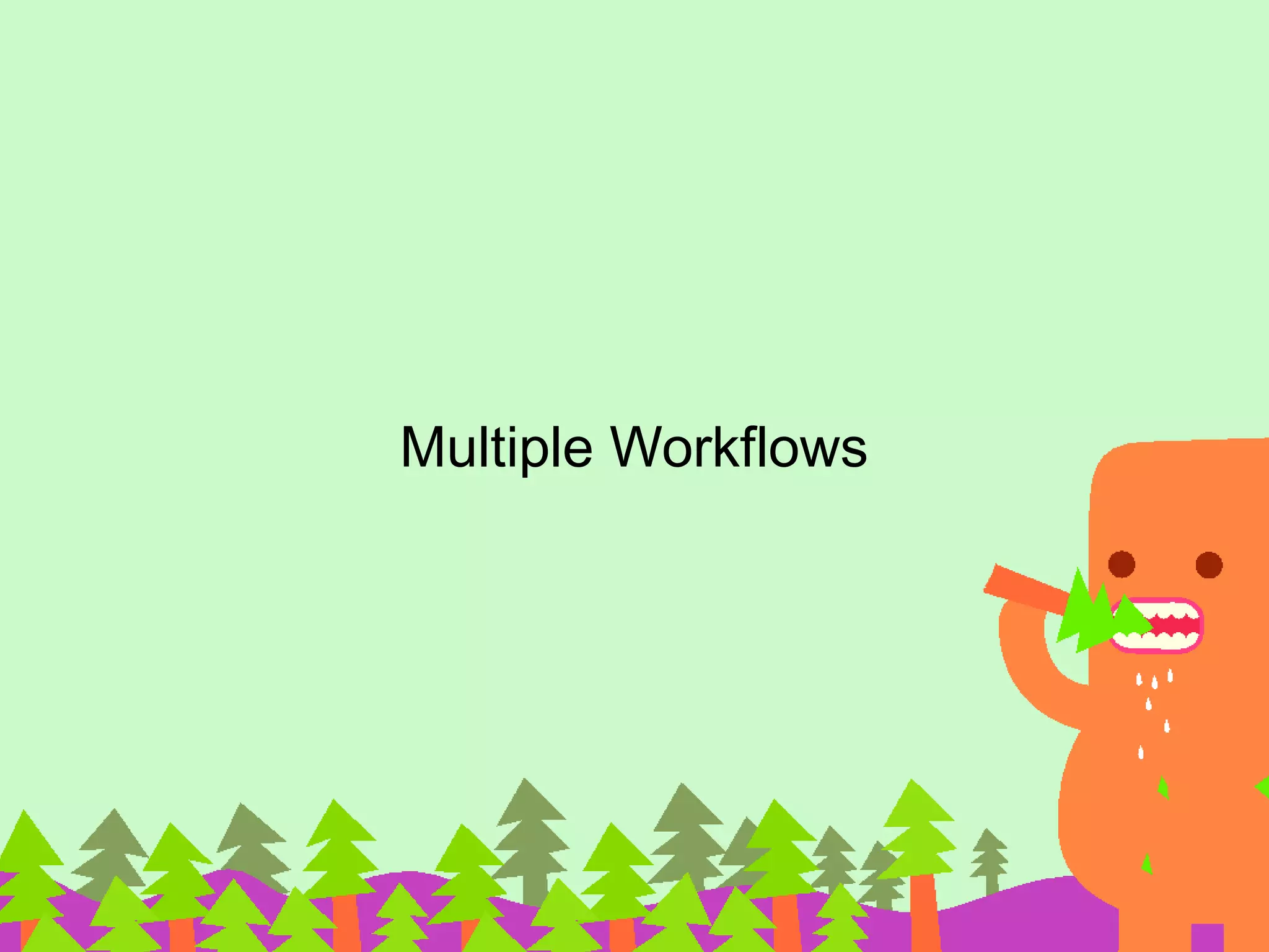 Multiple Workflows 