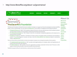 • http://www.libreoffice.org/about-us/governance/
30
 