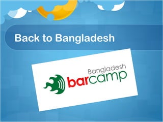 Back to Bangladesh
 