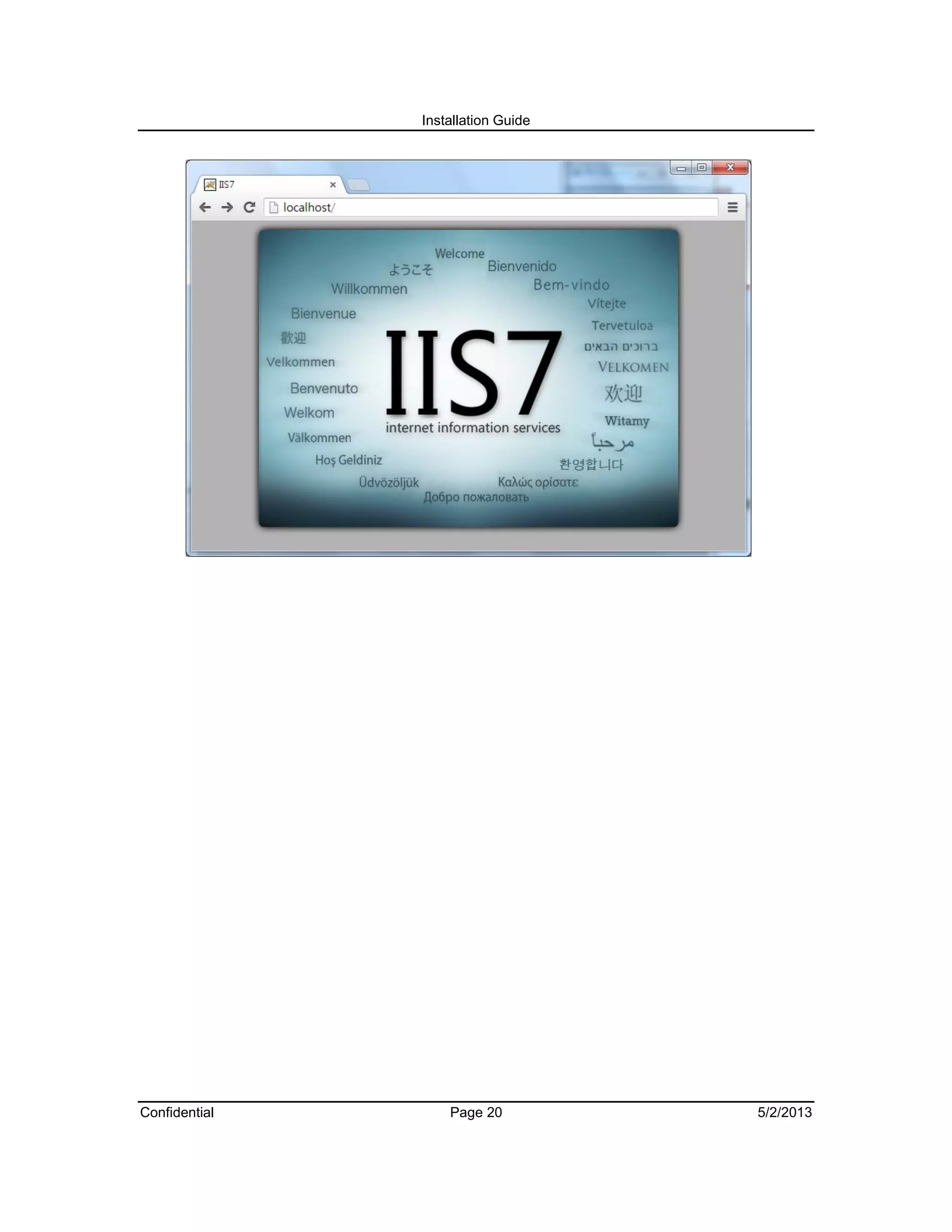Installation Guide
Confidential Page 20 5/2/2013
 