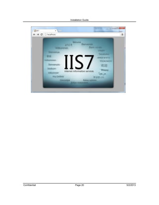 Installation Guide
Confidential Page 20 5/2/2013
 
