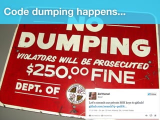 Code dumping happens...
 