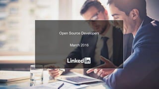 Open Source Developers
March 2016
 