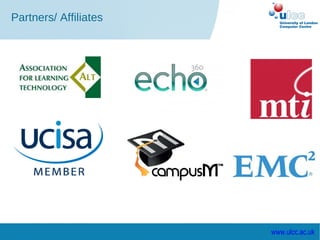 Partners/ Affiliates




                       www.ulcc.ac.uk
 