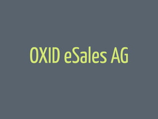 OXID eSales AG

 