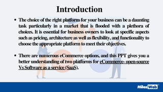 Open Source Ecommerce Vs Saas Ecommerce Which Is Right For Your Business Ppt Open Source Ecommerce Vs Saas Ecommerce Which Is Right For Your Business Ppt