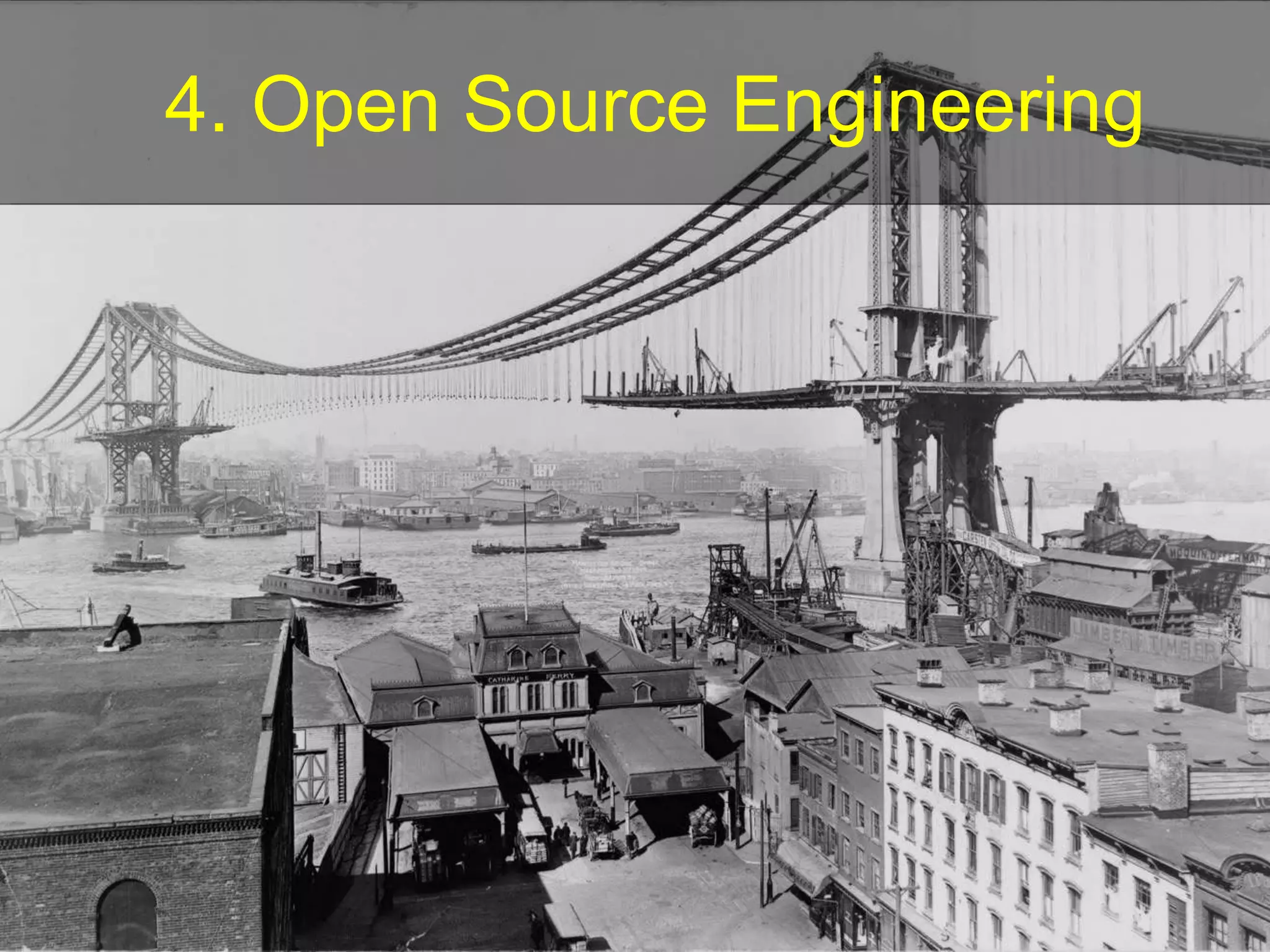 4. Open Source Engineering
 