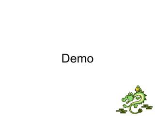 Demo
 