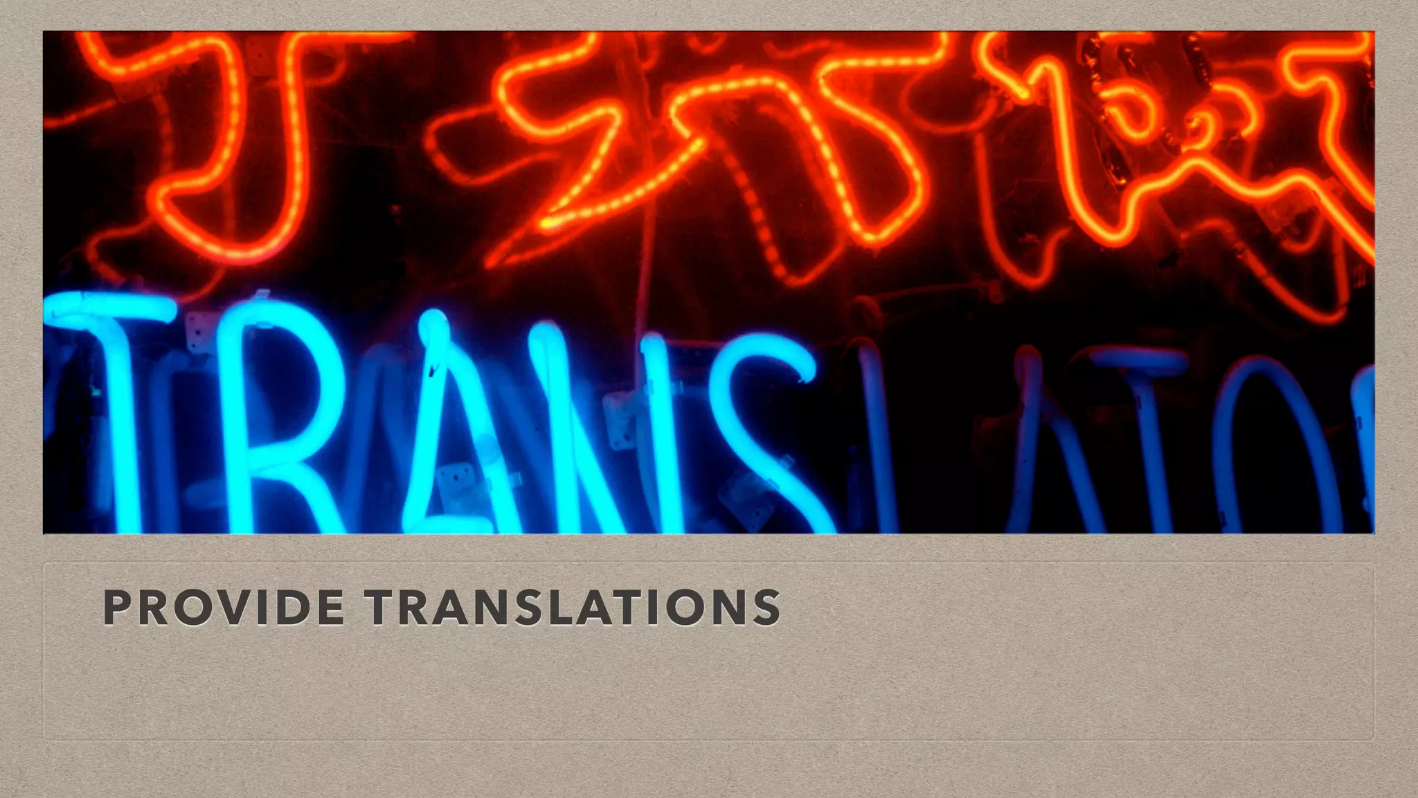 PROVIDE TRANSLATIONS
 