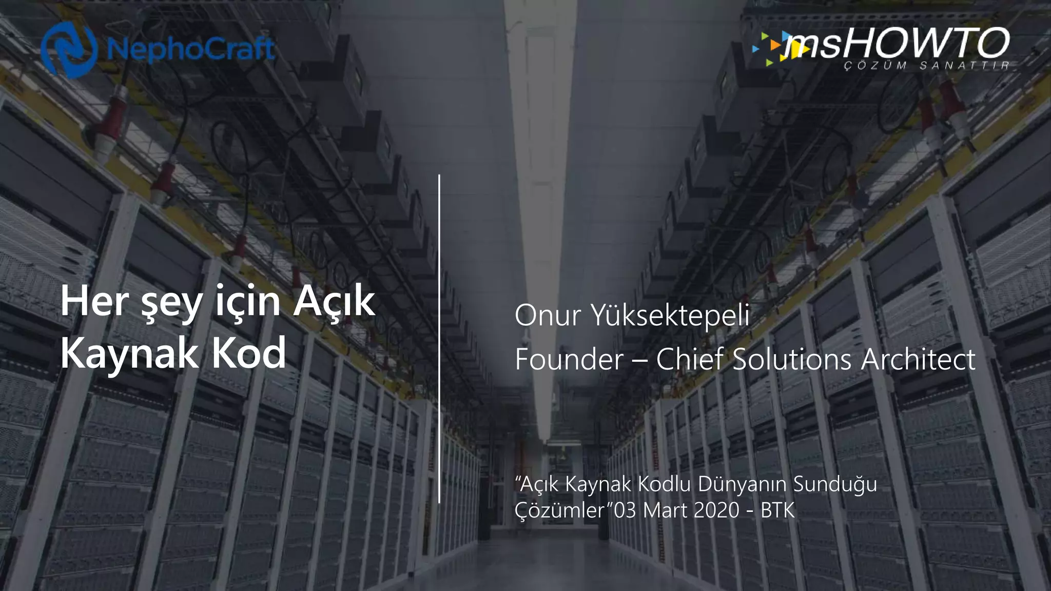 Her şey için Açık Kaynak Kod Sunumu | PPT