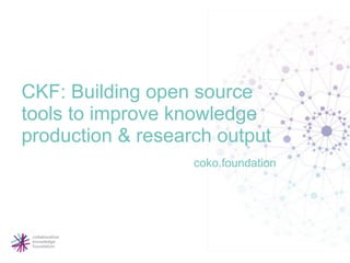 Collaborative Open Source Tools for Open Science Slide 2