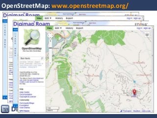 OpenStreetMap: www.openstreetmap.org/
 