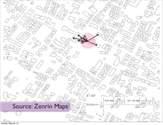 Source: Zenrin Maps
Sunday, May 26, 13
 