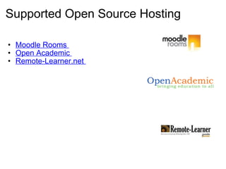Supported Open Source Hosting Moodle Rooms  Open Academic  Remote-Learner.net  