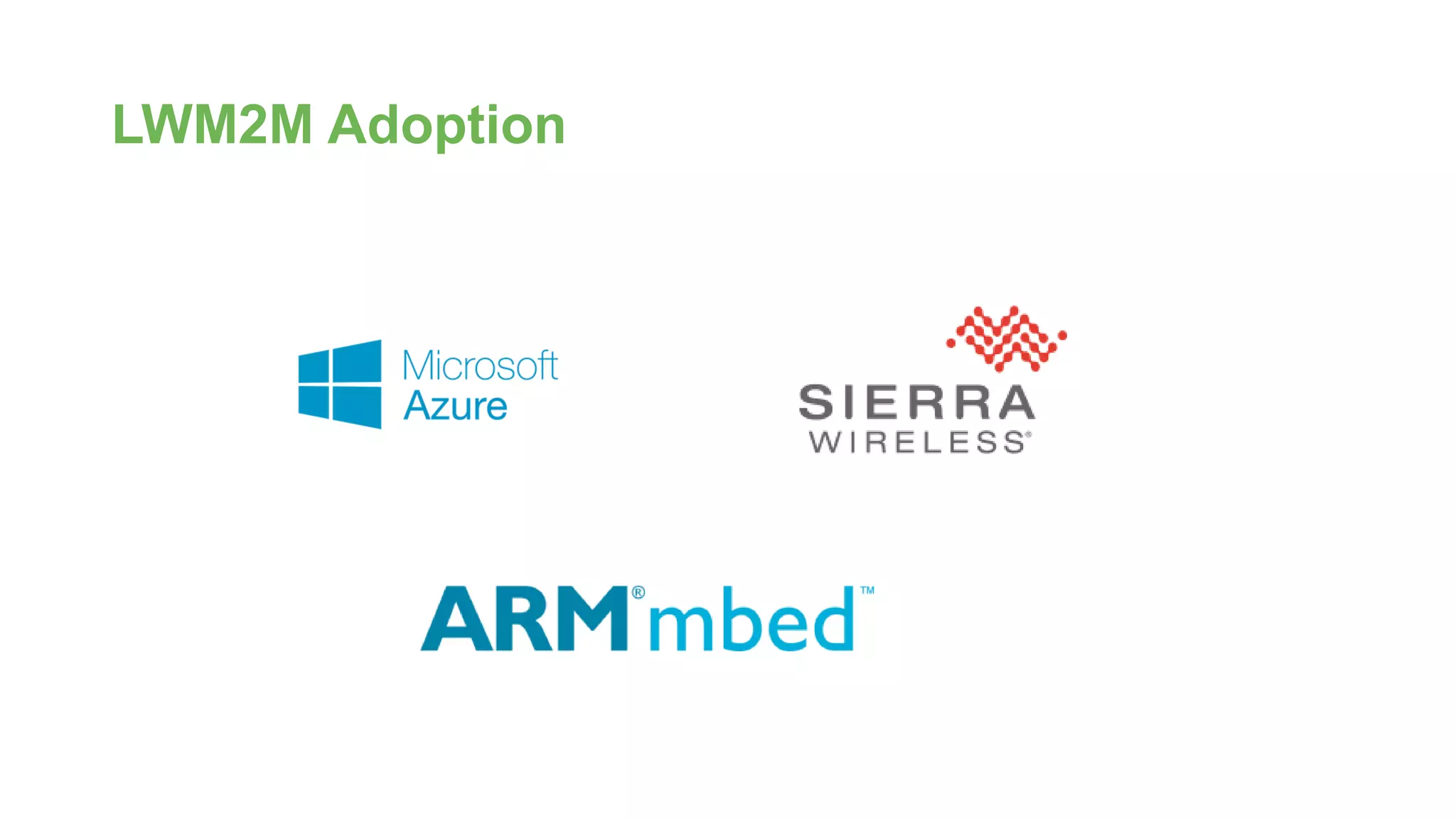 LWM2M Adoption
 