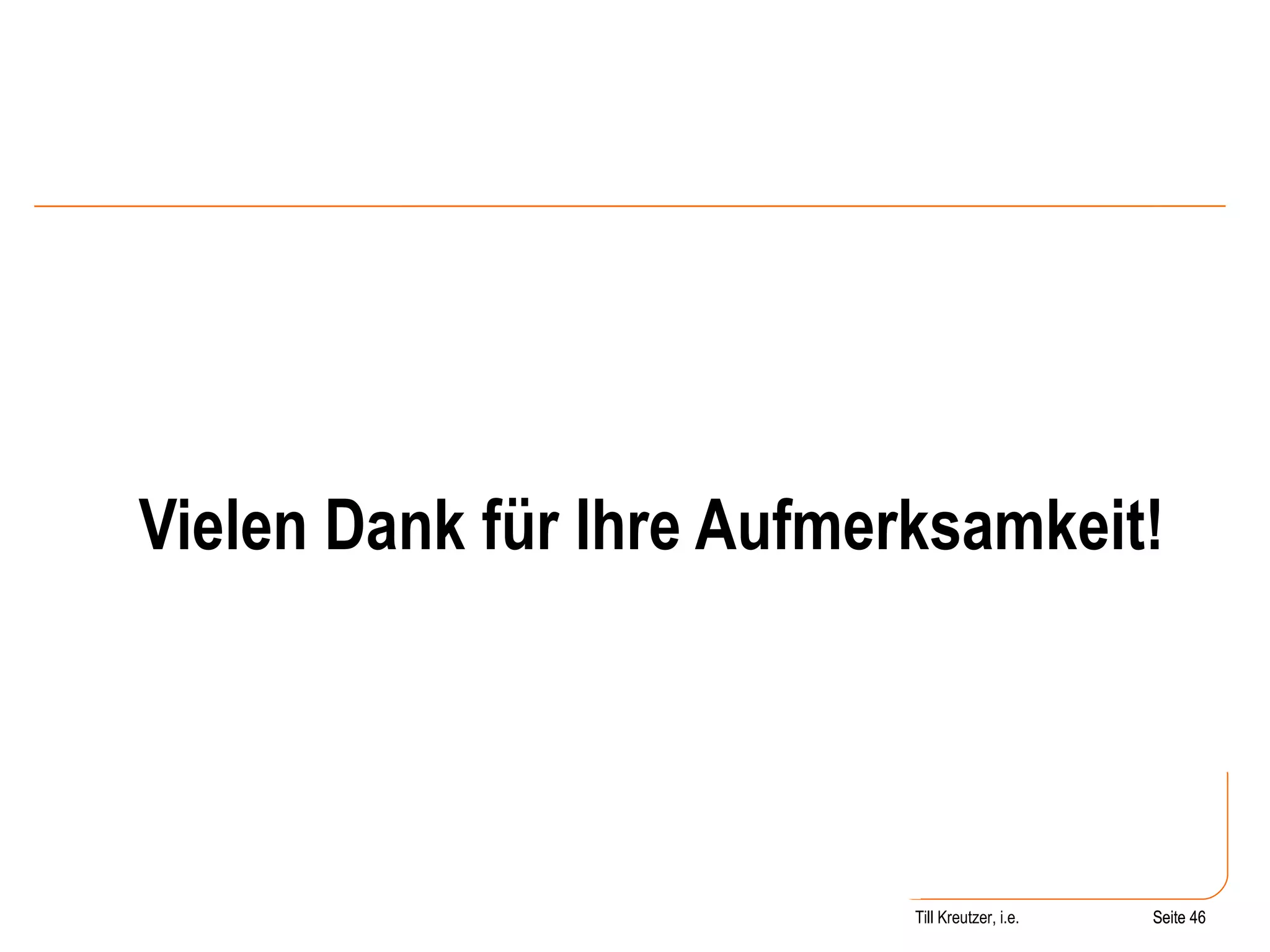 Vielen Dank für Ihre Aufmerksamkeit! Seite  Seite  Till Kreutzer, i.e. 