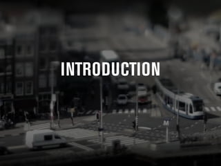 INTRODUCTION 
 