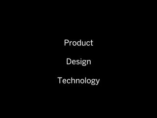 ©  2014 SAP AG. All rights reserved. 1Internal
Product
Design
Technology
 