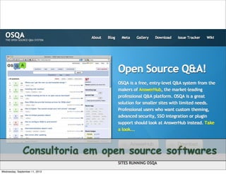 Consultoria em open source softwares
Wednesday, September 11, 2013
 