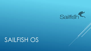 SAILFISH OS
 