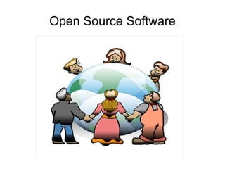 Open Source Software
 