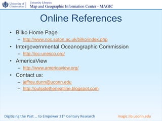 University Libraries
               Map and Geographic Information Center - MAGIC


                        Online Referen...