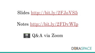 Slides http://bit.ly/2FJoVS5
Notes http://bit.ly/2FDvWIp
Q&A via Zoom
 