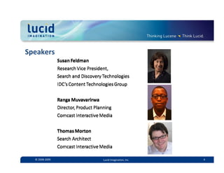 Speakers




  © 2008‐2009   Lucid Imagination, Inc.   4
 