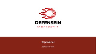@DefenseIN
-Teşekkürler-
defensein.com
 