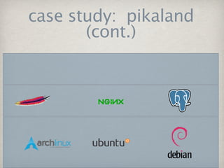 case study: pikaland
       (cont.)
 