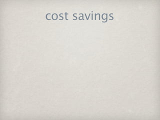 cost savings
 