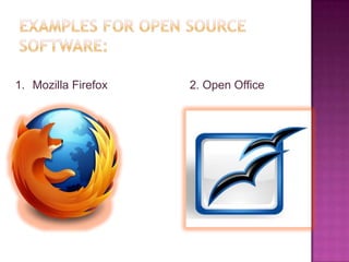 1. Mozilla Firefox   2. Open Office
 