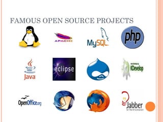 FAMOUS OPEN SOURCE PROJECTS
 