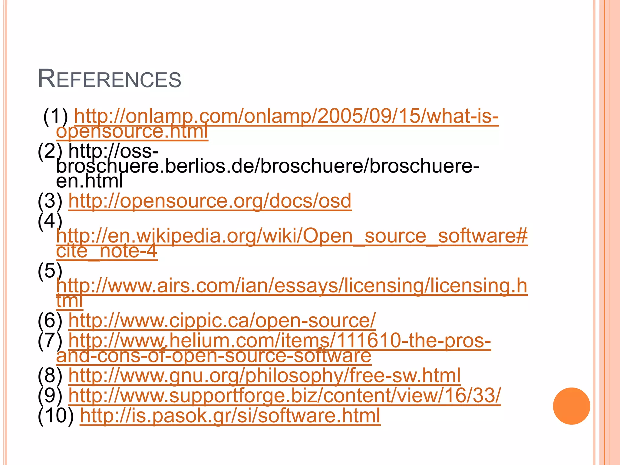 License must be Technology Neutral (2) Open Source LicenseA license defines the rights and obligations that a licensor grants to a licensee. Open Source licenses grant licensees the right to copy, modify and redistribute source code (or content). These licenses may also impose obligations.  (4)The License decides the Rules the community Lives byChoosing the Right LicenseOutside Contribution Proprietary Forks (5)OSI Approves all Software’s License 