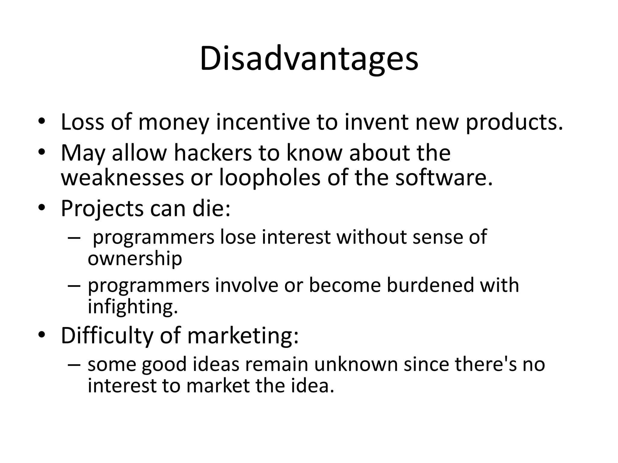 Development philosophyUsers should be treated as co-developers.Users encouraged to submit additions, 	fixes, bug reports.Early releases.The earlier the better. More chance of finding co-developers and fixing problems in the original.Frequent integration.Fix problems as soon as possible, avoiding the overhead of fixing a large number of bugs at the end.Several versions.Should be at least two versions: a buggier with more features and a more stable one with fewer features.