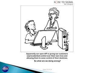 So what are we doing wrong? 