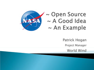Patrick Hogan Project Manager World Wind 