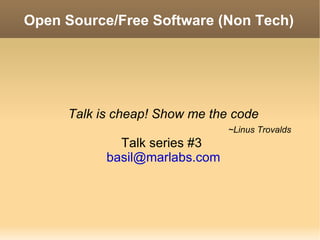 Open Source/Free Software (Non Tech) ,[object Object],[object Object],[object Object],[object Object]